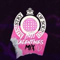 Me Myself and Ministry Mix [Anti-Valentines] | Ministry of Sound