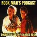 Rock Man's Podcast #115 (06-02-21) - DOUBLE EPISODE
