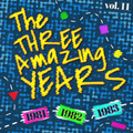 The 3 Amazing Years 1981-82-83 #11: Adam Ant, Debbie Harry, Peter Tosh, Squeeze, Sheena Easton, NRBQ