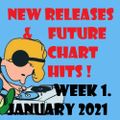 NEW RELEASES AND FUTURE UK CHART HITS ! WEEK 1. JANUARY 2021