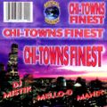 D.J. Mistik - Chi-Towns Finest [A]