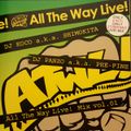 DJ Koco & DJ Panzo ‎– All The Way Live! Mix Vol. 01