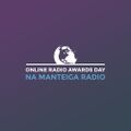 Online Radio Awards Day - Nyack on Na Manteiga Radio