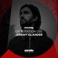 On Rotation 035: Jeremy Olander