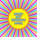 PIMP MY SPRING 2023