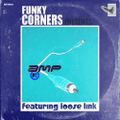 Funky Corners Show #440 07-31-2020 MTV's Amp Tribute Featuring Loose Link