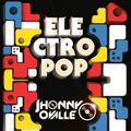 ElectroPop Edition Mix - DJ Jhonny Ovalle