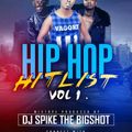 DJ SPIKE THE BIGSHOT -HIPHOP HITLIST Vol 1