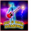 Pop & Rock Pleasures