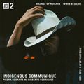Piedra Rodante w/ Gilberto Rodriguez: Indigenous Communiqué - 16th April 2021