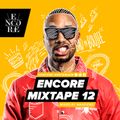 Encore Mixtape 12 by WaxFiend