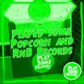 Played some Popcorn & RnB records | 29.11.2022