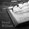 Sweet William - Tall Tales Season 2, Episode 12