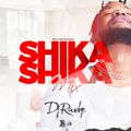 Shika Shika Mix _Dj Roudge