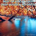 Best Of Vocal Deep, Deep House & Nu-Disco #65 - 16/09/2019