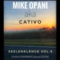[Deep Drum&Bass] MIKE OPANI aka CATIVO - Seelenklänge Vol.9 (Ambient DRUM&BASS Special EDITION)
