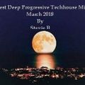 Best Progressive Deep House Mix March 2018