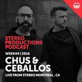 WEEK44_16 Chus & Ceballos Live from Stereo Montreal