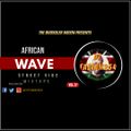 AFRICAN WAVE STREET VIBE MIXTAPE VOL.17, BONGO, KENYAN, AFROBEAT, GENGETONE [ DJ FABIAN254 ]