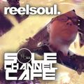 ScC031: SOLE channel Cafe - Reelsoul | July 2014