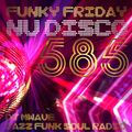 Funky Friday Show 585 (30092022)