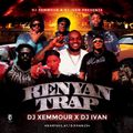 2024 Kenyan Trap & Drill Mixtape by Dj Xemmour X Dj Ivan