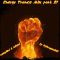 Energy Trance Mix part 27 by Dj.Dragon1965
