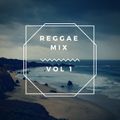 Reggae Mix Vol 1