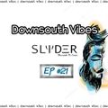 Downsouth Vibes - EP [ 21 ]