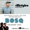 The Allergies Podcast Ep. #62 (with guest Bosq)