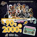 90s VS 2000s Rnb & Hip-Hop Sessions Vol. 3