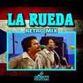 Dj Sëven - Retro Mix (La Rueda)