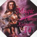 Magic Dance Xplosion Vol 14