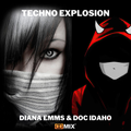 Techno Explosion Exclusive Diana Emms & Doc Idaho - We are here - The Witch Doctor