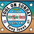 Soul On Sunday Show - 07/03/21, Tony Jones on MônFM Radio * H A P P Y * S O U L * S O U N D S *