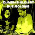 CUMBIAS OLDIEST BUT GOLDIES MIX BY DJ KHRIS VENOM 2019