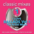 DMC - Classic Mixes I Love Ballads The Artist Mixes Vol 1 (Section DMC Part 3)