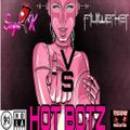 Hot Botz - Suga K VS Flurwerker