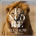 Encore Mixshow Week 27