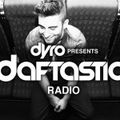 Dyro - Daftastic Radio 004. 2013.01.26.