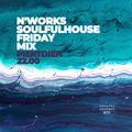 Soulful Moodbox presents N’Works Soulfulhouse MIX VOL.8