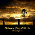 Chillnotic | Stay Chill Mix