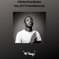 Selective Styles Show 257 ft AndileAndy