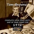 End of year chart - 1972 - Tom Browne - Radio 1