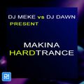 DJ Meke vs. DJ Dawn - Makina Hardtrance 2020