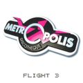 Metropolis Flight 3 (2001)