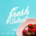Fresh Select Vol 50 Feat Sampha | Peggy Gou | Band Called Success | Anderson Paak | SiR  and more!
