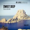 JORDI_CARRERAS_Sweet_Deep_(15 Days_Mix)