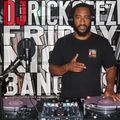 DJ RICK GEEZ - FRIDAY NIGHT BANGERS 9-3-21 (WOWI 102.9 FM)