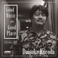 DAYTIME - DAISUKE KURODA 2109 // Good Music for Good Place